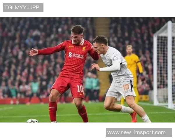 维尔茨与埃基蒂克的配合展现潜力但利物浦需警惕松懈带来的风险